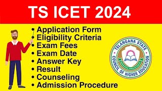 TS ICET 2024 - Eligibility Criteria, Exam Date, Application form, Syllabus