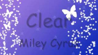 Clear - Miley Cyrus With Lyrics on Screen