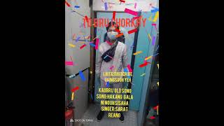 kaubru old song hakang gala ni nouhba sisaha/ singer:sarat reang)by LDN BRU  CHORKHY