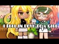 🍵”I Fell In Love To A Girl!?..”||Gacha Life||Glmm||wlw||Love Story||🍵