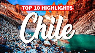 Chile's Captivating Contrasts: Top 10 Highlights from Diverse Landscapes