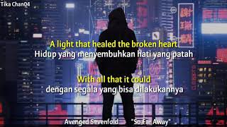 So Far Away_Avanged Sevenfold [Lirik+terjemah indo]