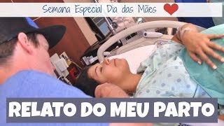 MEU PARTO - Especial Dia das Mães - Raisa Bullard