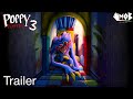 Poppy Playtime Chapter 3: Official Game Trailer (2023) || MOB GAMES STUDIOS