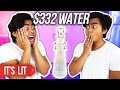 $1 Water Vs $332 Water!