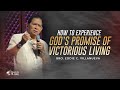 How to Experience God's Promise of Victorious Living | Bro. Eddie Villanueva