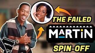 The Real Reason Why The “Martin” Spin-Off NEVER Happened