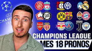 Pronostic Foot LIGUE DES CHAMPIONS : Mes 18 PRONOSTICS ( Ligue des Champions )