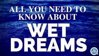 Wet Dreams: 10 Common Questions Answered (All You Need to Know About Having Sex in Dreams!)