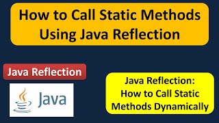 How to Call Static Methods Using Java Reflection | Reflection in Java