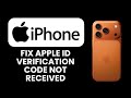 iPhone 17 Pro Max Apple ID Verification Code Not Received – Fix 🆔 Receive Codes Instantly