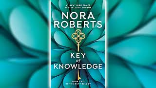 Key of Knowledge by Nora Roberts (Key Trilogy #2) – Audiobook