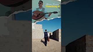 Mmektagh-d extrait officiel musique video