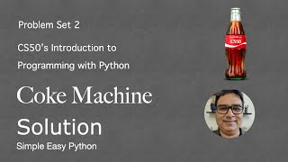 Coke Machine Solution CS50P – Problem Set 2