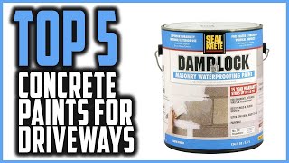 Best Concrete Paint For Driveways In 2024 | Top 5 Best Concrete Driveway Paint Reviews