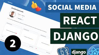 React & Django Social Media (Portfolio Project) | Secure JWT Login & Register | #2