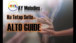 Kutetap Setia SATB - Panduan ALTO