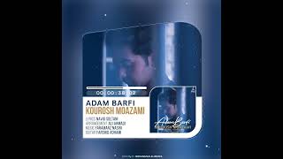 Adam Barfi - Kourosh Moazami