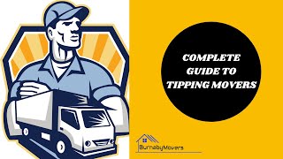 A COMPLETE GUIDE TO TIPPING MOVERS