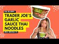 TRADER JOE'S GARLIC SAUCE THAI NOODLES - Instant Noodle/Ramen Review!