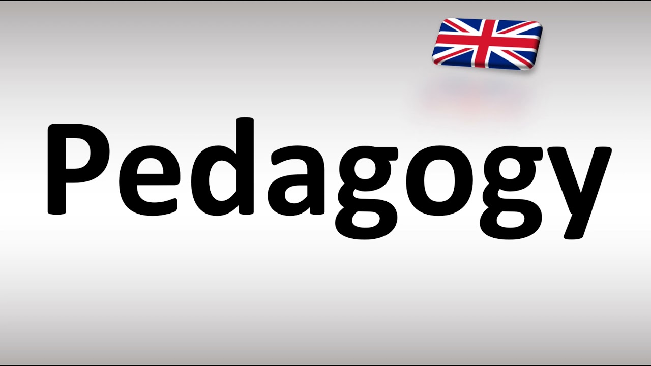 How To Pronounce Pedagogy In British English (UK) - YouTube