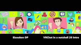 Eizouken OP and VRChat in a nutshell 20 Intro Comparison