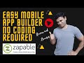 Easy Mobile App Builder No Coding Required 📱📱 Zapable Review ⚡⚡ Zapable Bonuses 🎁🎁