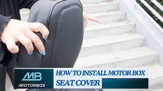 How to Install a MotorBox™  Seat Cover?