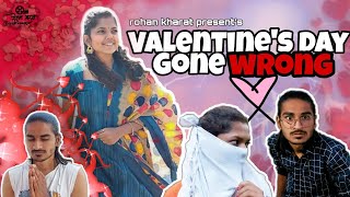 Valentines Day Gone Wrong | नवीन मराठी video | Rohan Kharat | 2021