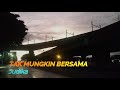 Tak mungkin bersama - Judika