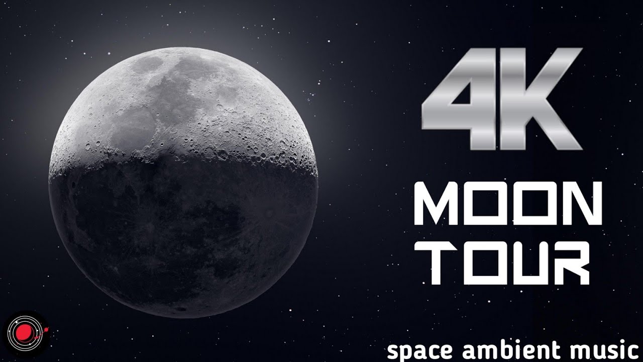 Space Ambient Music With 4k Moon Tour Space Ambient Music Exploring