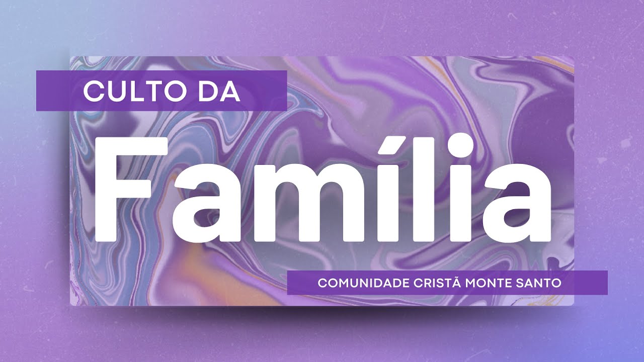 Culto Da Família 21 04 2024 Youtube