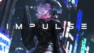 I M P U L S E | Cyberpunk Darksynth Synthwave Mix |[FREE] Dark Techno / Cyberpunk / Industrial Bass