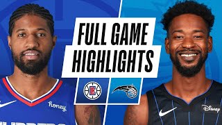 CLIPPERS at MAGIC | FULL GAME HIGHLIGHTS | January 29, 2021