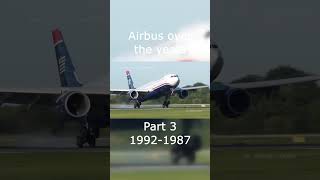 Airbus Over The Years - Part 3 (1992-1987) #aviation #planes