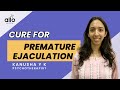 Premature Ejaculation Cure | Early Discharge Causes And Treatment | Sex With PE | Expert Explains