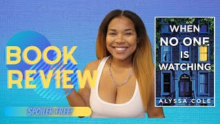 When No One Is Watching Book Review Alyssa Cole [CC]