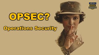 What is OPSEC? - Operations Security