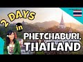 PHETCHABURI Itinerary - Things to Do, See & Eat in Phetchaburi, Thailand