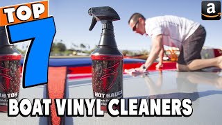 Top 7 Best Boat Vinyl Cleaners Review In 2024