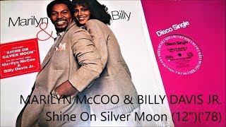 MARILYN McCOO & BILLY DAVIS JR. - Shine On Silver Moon (12")('78)Soul Disco *King Errisson