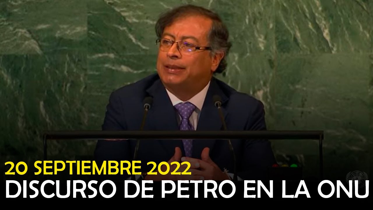 DISCURSO DE PETRO EN LA 77° ASAMBLEA GENERAL DELA ONU - YouTube