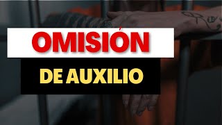 Omisión de Auxilio