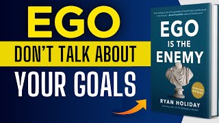 Ego is the Enemy by Ryan Holiday | Book Summary in English