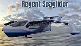 Top Speed ​​180 MPH | Coastal Travel,100% Electric | Regent Seaglider