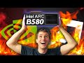 THE INTEL ARC B580 IS ACTUALLY GREAT & AFFORDABLE