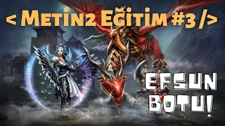 Metin2 Efsun Botu Ekleme(Metin2 Eğitim #3) Tüm Detaylar İle Profesyonel Sunucu Sahibi Ol