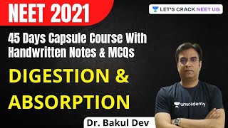 Digestion & Absorption | Capsule Course | Biology | Let's Crack NEET UG | NEET 2021 | Dr. Bakul Dev