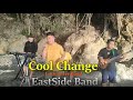 Cool Change - EastSide Band Cover