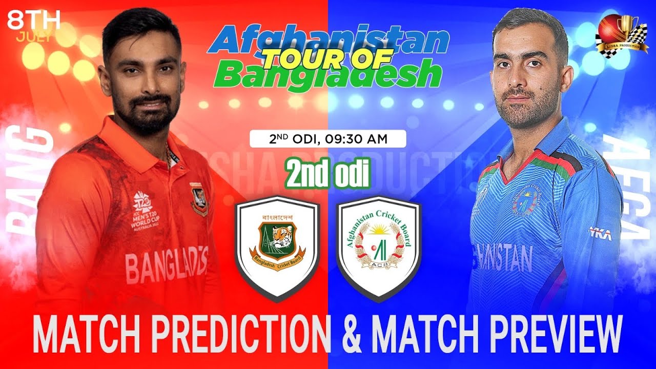 BAN Vs AFG 2nd ODI Match Prediction 2023| Bangladesh Vs Afghanistan 2nd ...